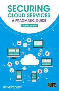 Imagen de portada: Securing Cloud Services - A pragmatic approach, Second edition 2nd edition 9781787782051