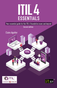 Cover image: ITIL® 4 Essentials: Your essential guide for the ITIL 4 Foundation exam and beyond, second edition 2nd edition 9781787782181