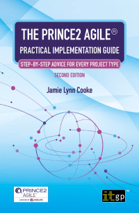 Cover image: The PRINCE2 Agile® Practical Implementation Guide – Step-by-step advice for every project type, Second edition 1st edition 9781787783331