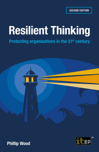 表紙画像: Resilient Thinking - Protecting organisations in the 21st century, Second edition 9781787784192