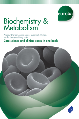 Imagen de portada: Eureka: Biochemistry &amp; Metabolism 1st edition 9781907816833