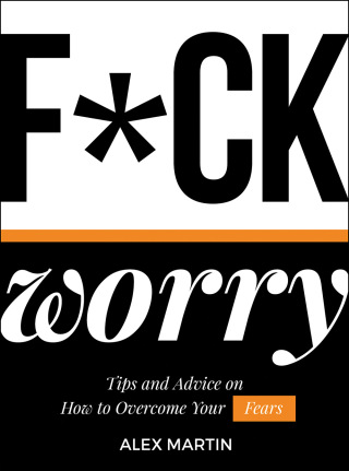 Cover image: F*ck Worry 9781787830103