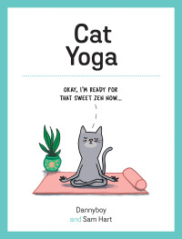 Cover image: Cat Yoga 9781787832466