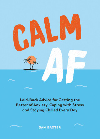 Cover image: Calm AF 9781787835429