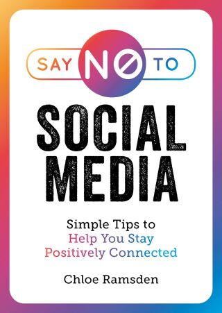 Cover image: Say No to Social Media 9781787835399