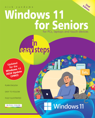 Windows 11 for Seniors in easy steps, 2nd edition 2nd edition ...