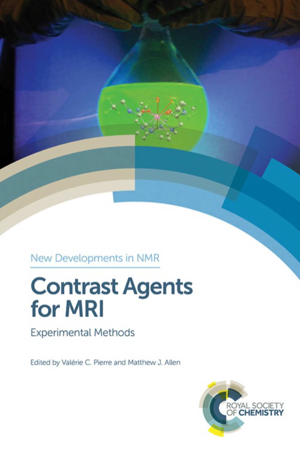 Contrast Agents for MRI Experimental Methods 1st Edition