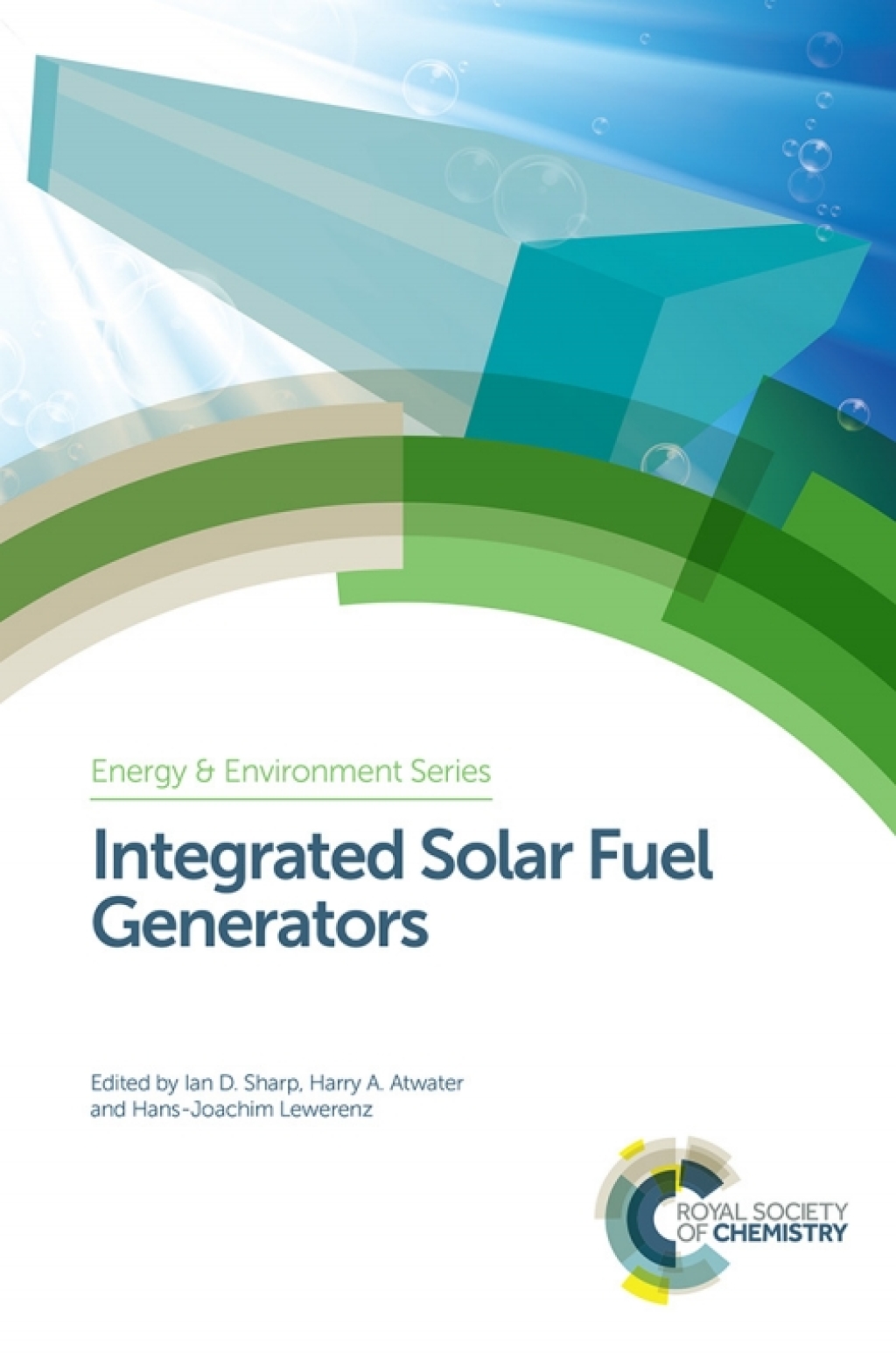 Integrated Solar Fuel Generators 1st Edition