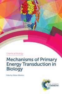 Cover image: Mechanisms of Primary Energy Transduction in Biology 1st edition 9781782628651