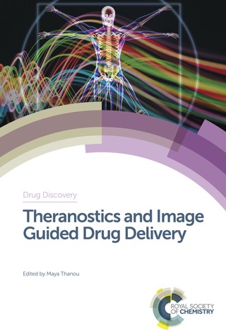Cover image: Theranostics and Image Guided Drug Delivery 1st edition 9781782624660