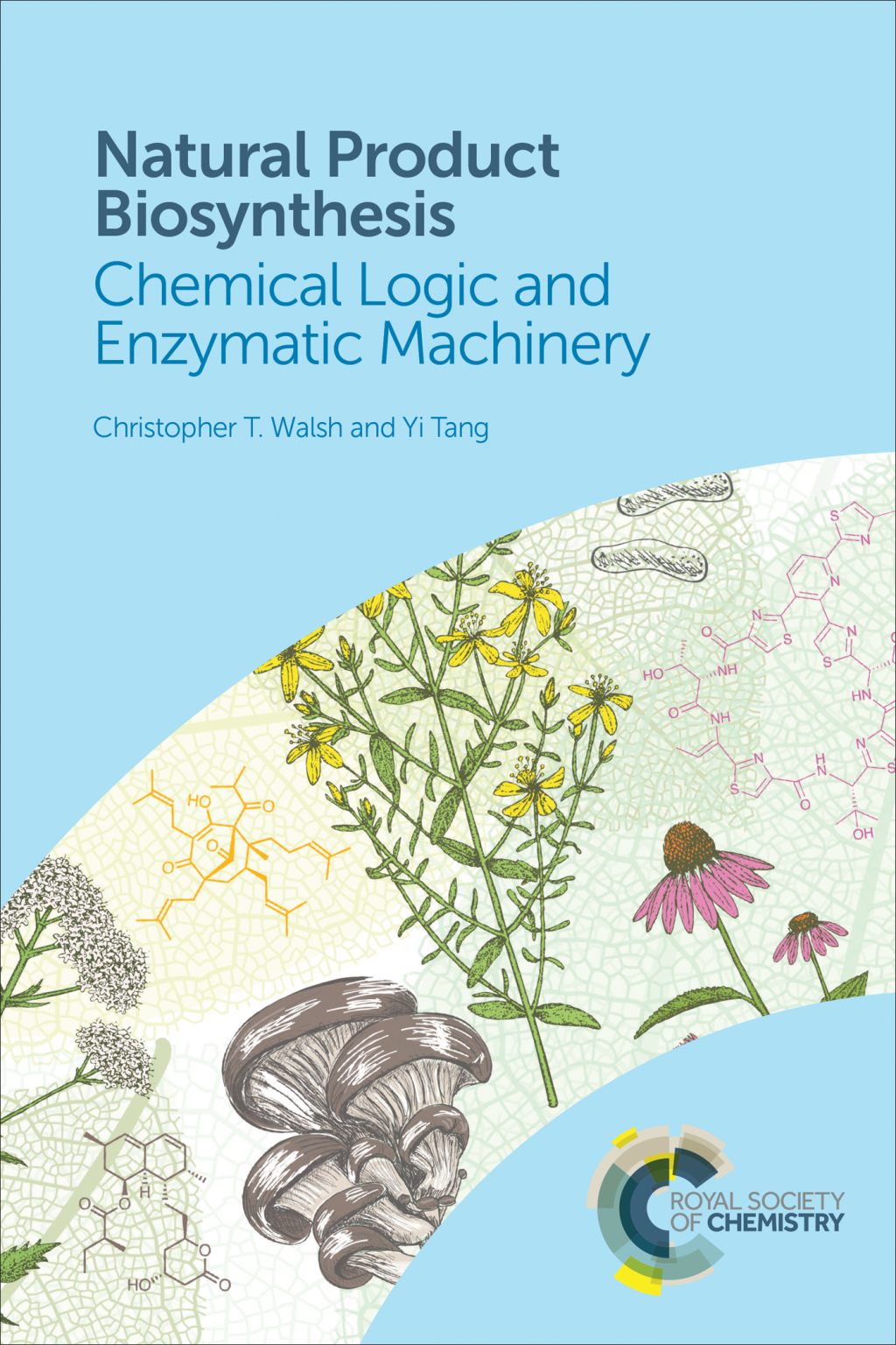 Natural Product Biosynthesis Chemical Logic and Enzymatic Machinery 1st Edition
    Newer Edition Available