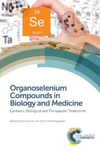 Cover image: Organoselenium Compounds in Biology and Medicine 1st edition 9781788010290