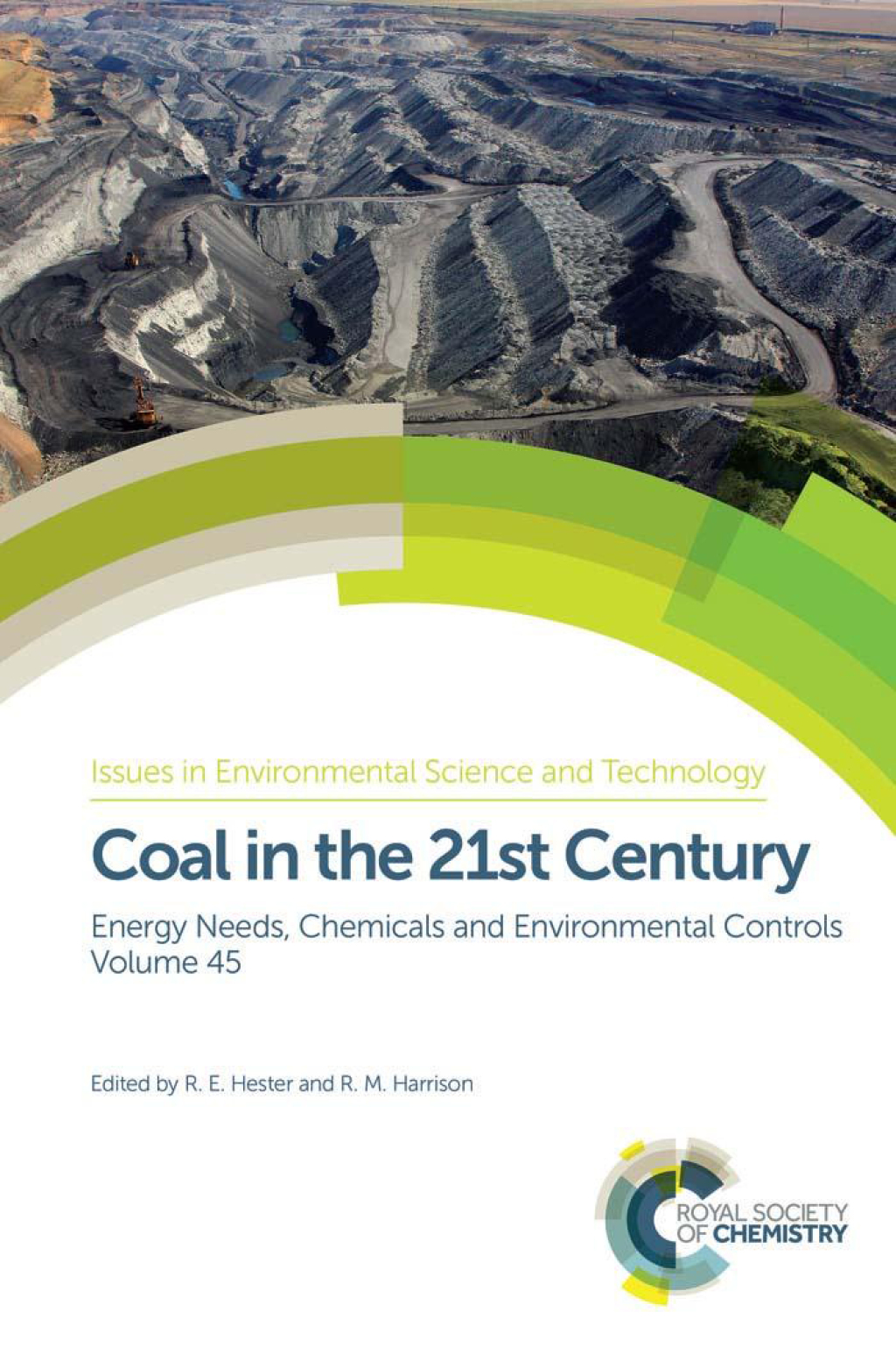 Coal in the 21st Century Energy Needs, Chemicals and Environmental Controls 1st Edition