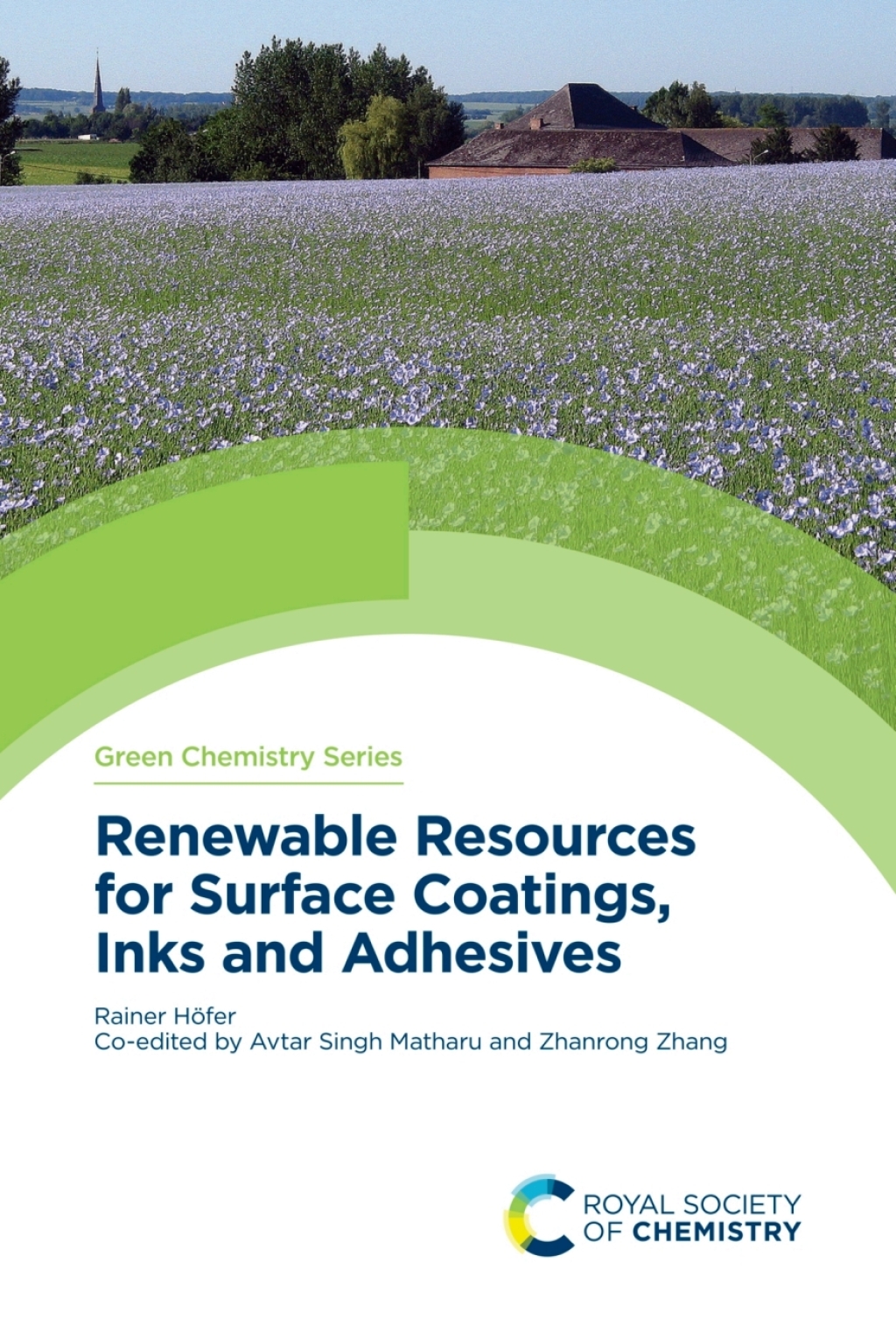 Renewable Resources for Surface Coatings, Inks and Adhesives 1st Edition