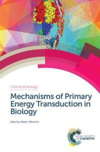 Titelbild: Mechanisms of Primary Energy Transduction in Biology 1st edition 9781782628651