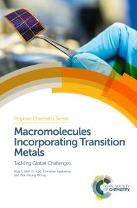 صورة الغلاف: Macromolecules Incorporating Transition Metals 1st edition 9781782628996