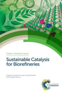 Imagen de portada: Sustainable Catalysis for Biorefineries 1st edition 9781782629634