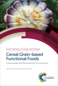 صورة الغلاف: Cereal Grain-based Functional Foods 1st edition 9781788011488