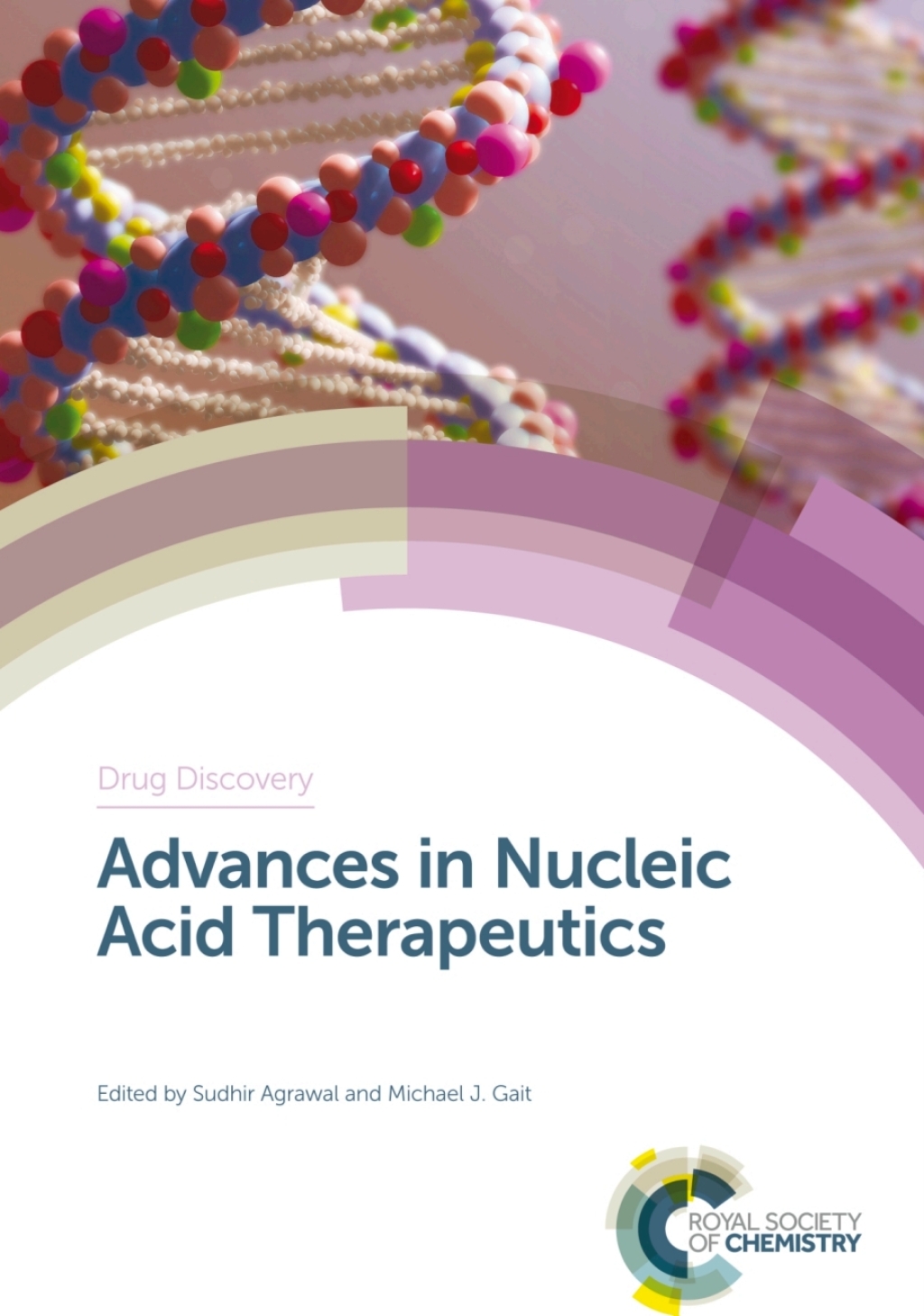 Advances in Nucleic Acid Therapeutics 1st Edition