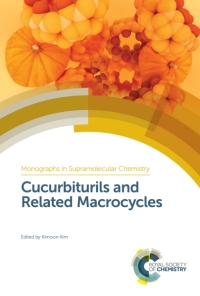 Cover image: Cucurbiturils and Related Macrocycles 1st edition 9781788015004