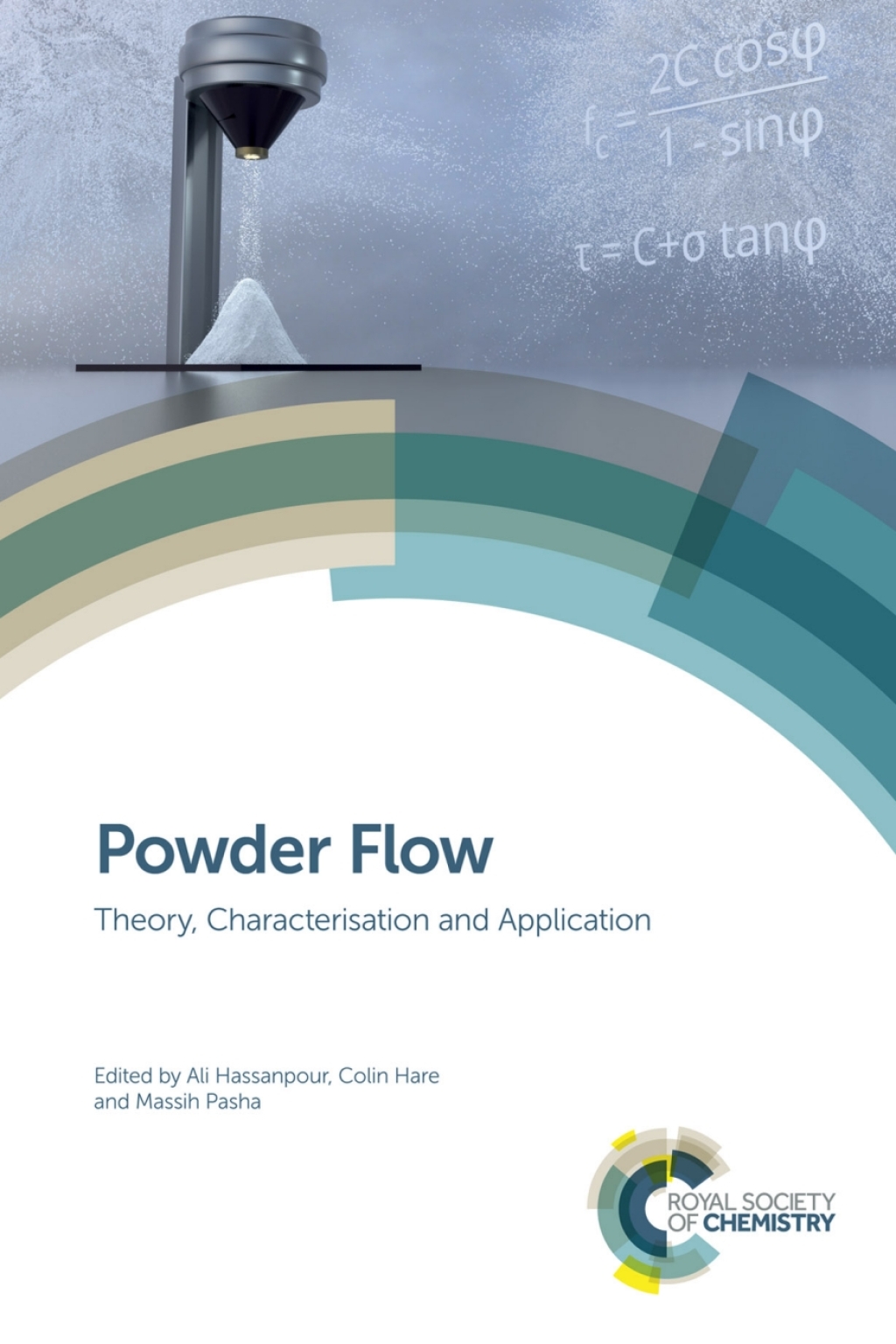Powder Flow Theory, Characterisation and Application 1st Edition