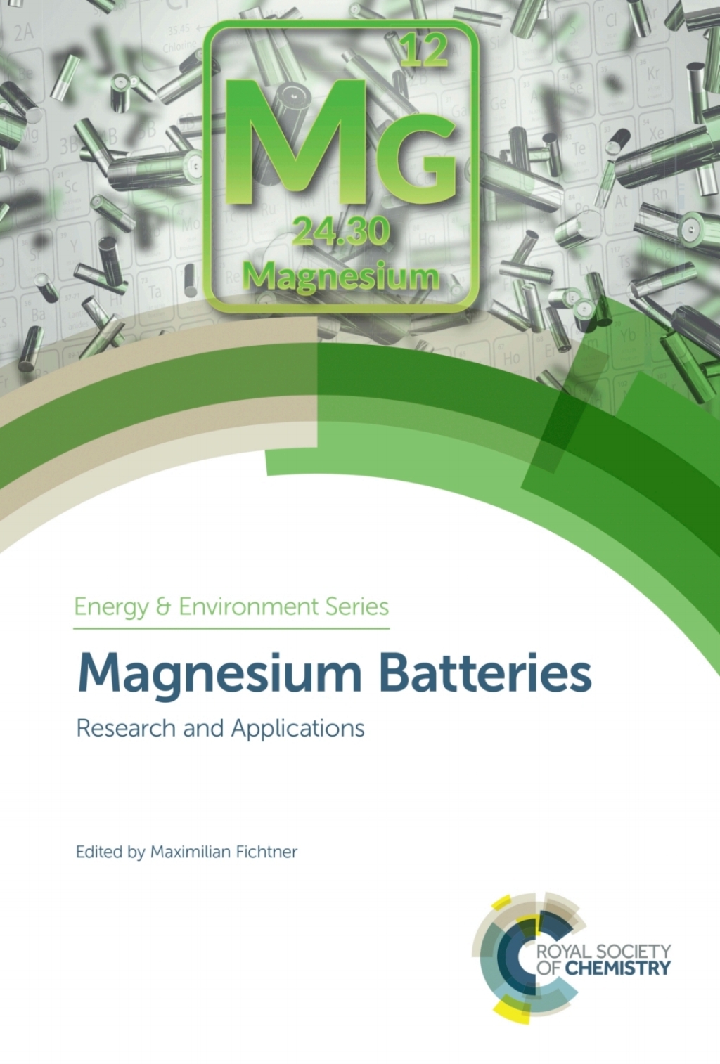 Magnesium Batteries Research and Applications 1st Edition