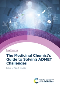 Imagen de portada: The Medicinal Chemist's Guide to Solving ADMET Challenges 1st edition 9781788012270