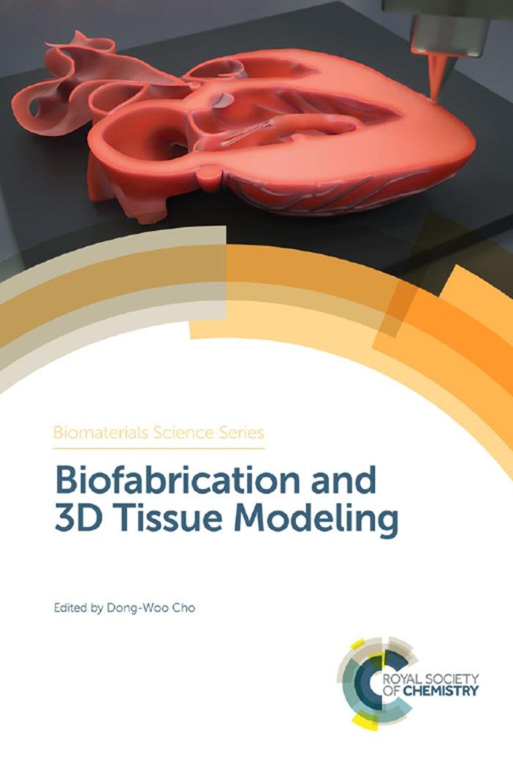 Biofabrication and 3D Tissue Modeling 1st Edition