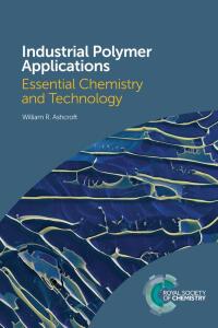 Cover image: Industrial Polymer Applications 1st edition 9781782628149