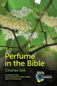 Cover image: Perfume in the Bible 1st edition 9781788017305