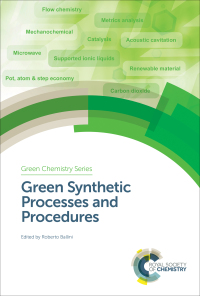 Imagen de portada: Green Synthetic Processes and Procedures 1st edition 9781788015127