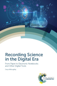 Cover image: Recording Science in the Digital Era 1st edition 9781788014205