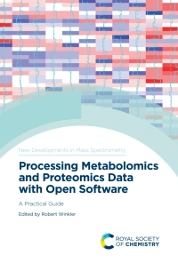 Cover image: Processing Metabolomics and Proteomics Data with Open Software 1st edition 9781788017213