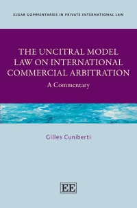 Cover image: The UNCITRAL Model Law on International Commercial Arbitration 1st edition 9781788110334