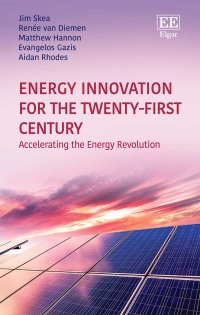 Titelbild: Energy Innovation for the Twenty-First Century 1st edition 9781788112604