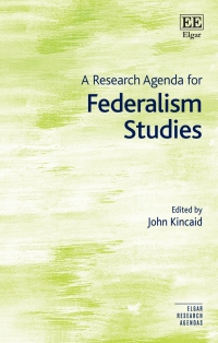 Imagen de portada: A Research Agenda for Federalism Studies 1st edition 9781788112963