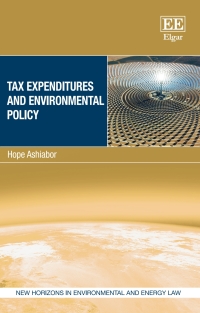 Omslagafbeelding: Tax Expenditures and Environmental Policy 1st edition 9781788113892