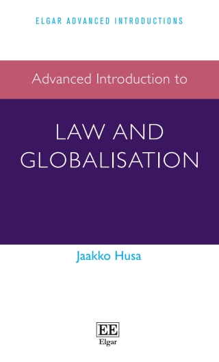 Cover image: Advanced Introduction to Law and Globalisation 1st edition 9781788116466