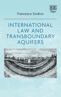 Imagen de portada: International Law and Transboundary Aquifers 1st edition 9781788117623