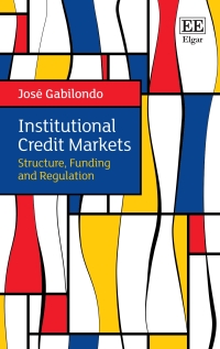 صورة الغلاف: Institutional Credit Markets 1st edition 9781788118361
