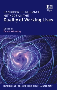 Imagen de portada: Handbook of Research Methods on the Quality of Working Lives 1st edition 9781788118767