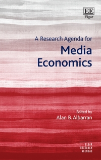 Imagen de portada: A Research Agenda for Media Economics 1st edition 9781788119054