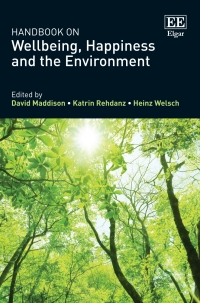 Cover image: Handbook on Wellbeing, Happiness and the Environment 1st edition 9781788119337