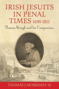 Imagen de portada: Irish Jesuits in Penal Times 1695-1811 9781788121156