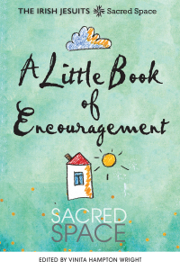 Omslagafbeelding: Sacred Space: A Little Book of Encouragement 9781788124270