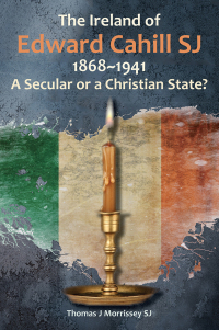 Immagine di copertina: The Ireland of Edward Cahill SJ 1868-1941 9781910248317