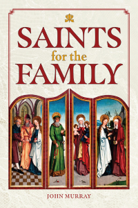 Omslagafbeelding: Saints for the Family 9781910248966