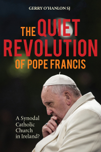 Omslagafbeelding: The Quiet Revolution of Pope Francis 9781788121088