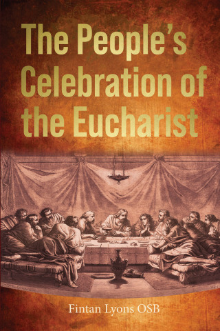 Cover image: The People's Celebration of the Eucharist 9781788126892