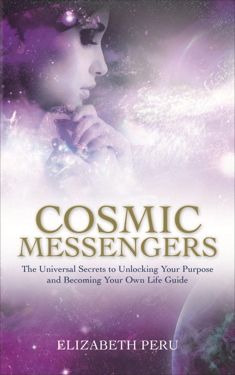 Cosmic Messengers: The Universal Secrets to Unlocking Your Purpose and Becoming Your Own Life Guide - FULL INSTANT DOWNLOAD | PDF DOCX EPUB